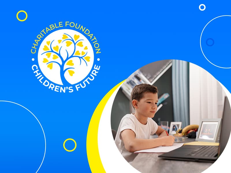 A joint project of the foundation "Children's Future" and the fund ArtWindow - the future of Ukrainian schoolchildren is in our hands!